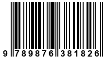 Código de Barras de '.9789876381826.'