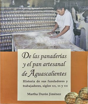 Carátula de De las panaderías y el pan artesanal de Aguascalientes