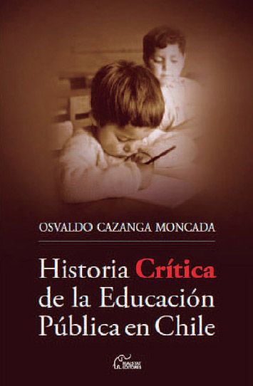 Carátula de Historia crítica de la educación pública en Chile