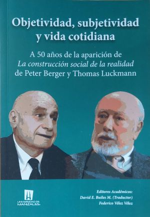 Carátula de Objetividad, subjetividad y vida cotidiana