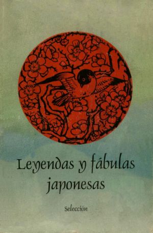 Carátula de Leyendas y fábulas japonesas. (Selección)