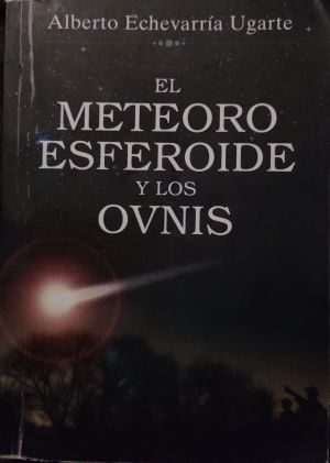 Carátula de El meteoro esferoide y los OVNIs