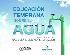 Carátula de Educación temprana sobre el agua. Manual de uso sala de exhibición y experimentación