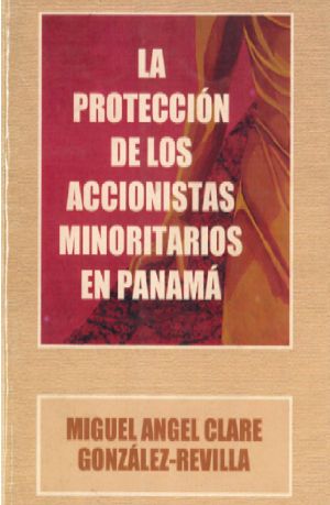 Carátula de La protección de los accionistas mi1ritarios en Panamá