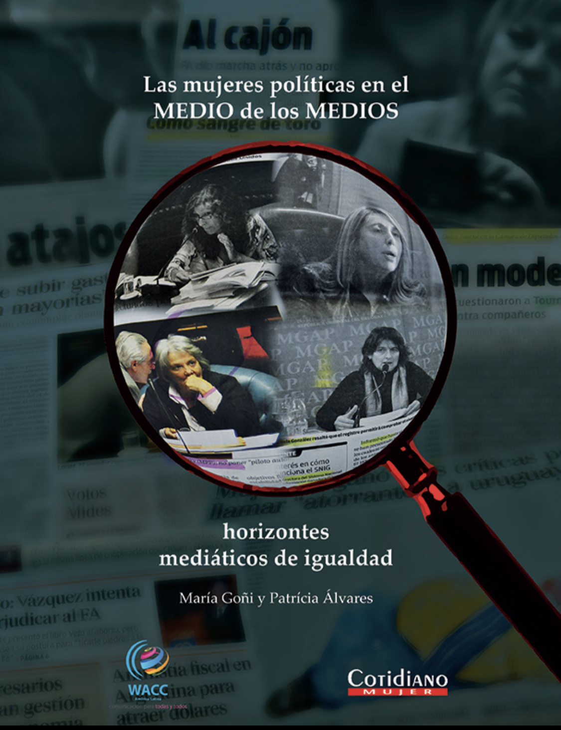 Carátula de Las mujeres políticas en el MEDIO de los MEDIOS