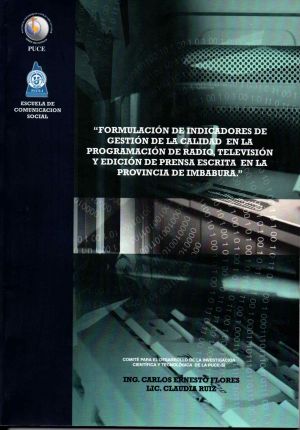 Carátula de Formulación de indicadores de gestión de la calidad en la programación de radio, televisión y edición de prensa escrita en la Provincia de Imbabura