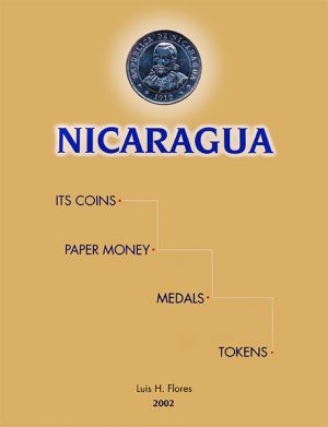 Carátula de Nicaragua its coins, paper, money, medals, tokens
