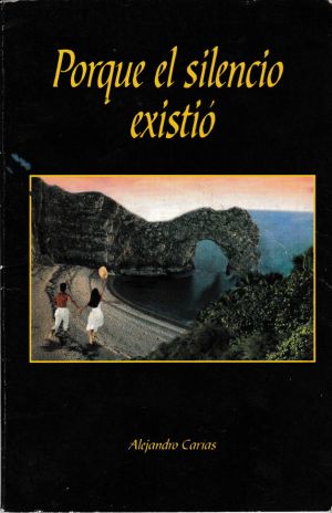 Carátula de Porque el silencio existio